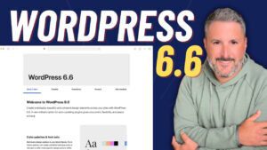 Wordpress 6.6 Released On July 16, Bringing New Upgrades And Site Editor Features