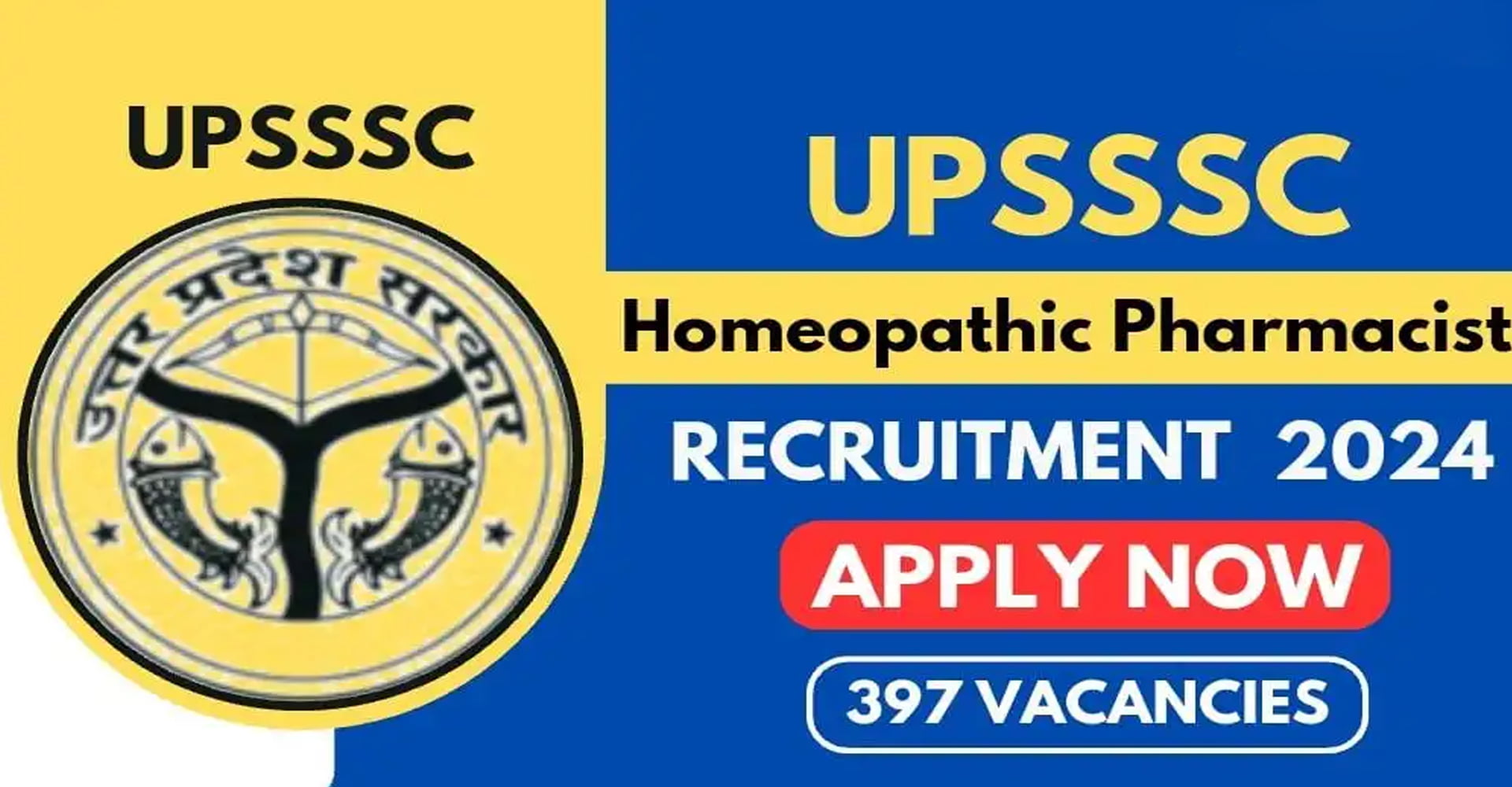 UPSSSC Homeopathic Pharmacist Recruitment 2024